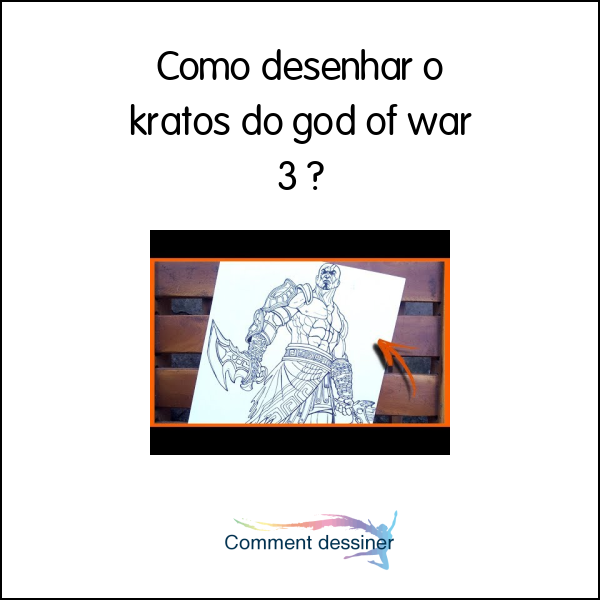 Como desenhar o kratos do god of war 3